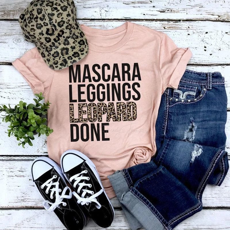 Mascara Leggings Leopard TShirt, Cute Mom TShirt, Mom Life TShirt, Shirts for Moms, Cool Mom Shirts, Rock mama tshirt