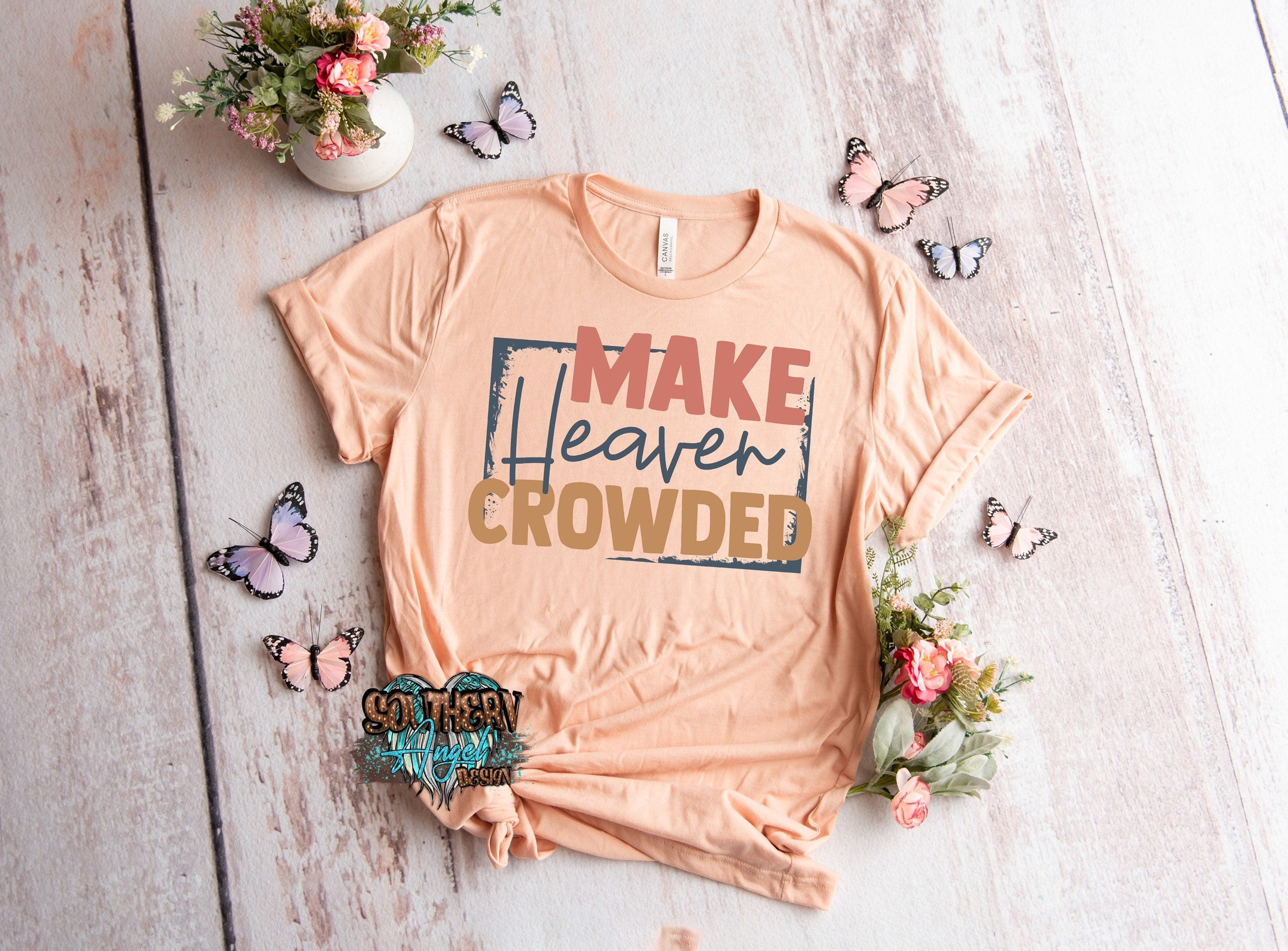 Make Heaven Crowded t-shirt, Religious t-shirt, Faith Hope And Love, Love Like Jesus t-shirt, Cross shirt,