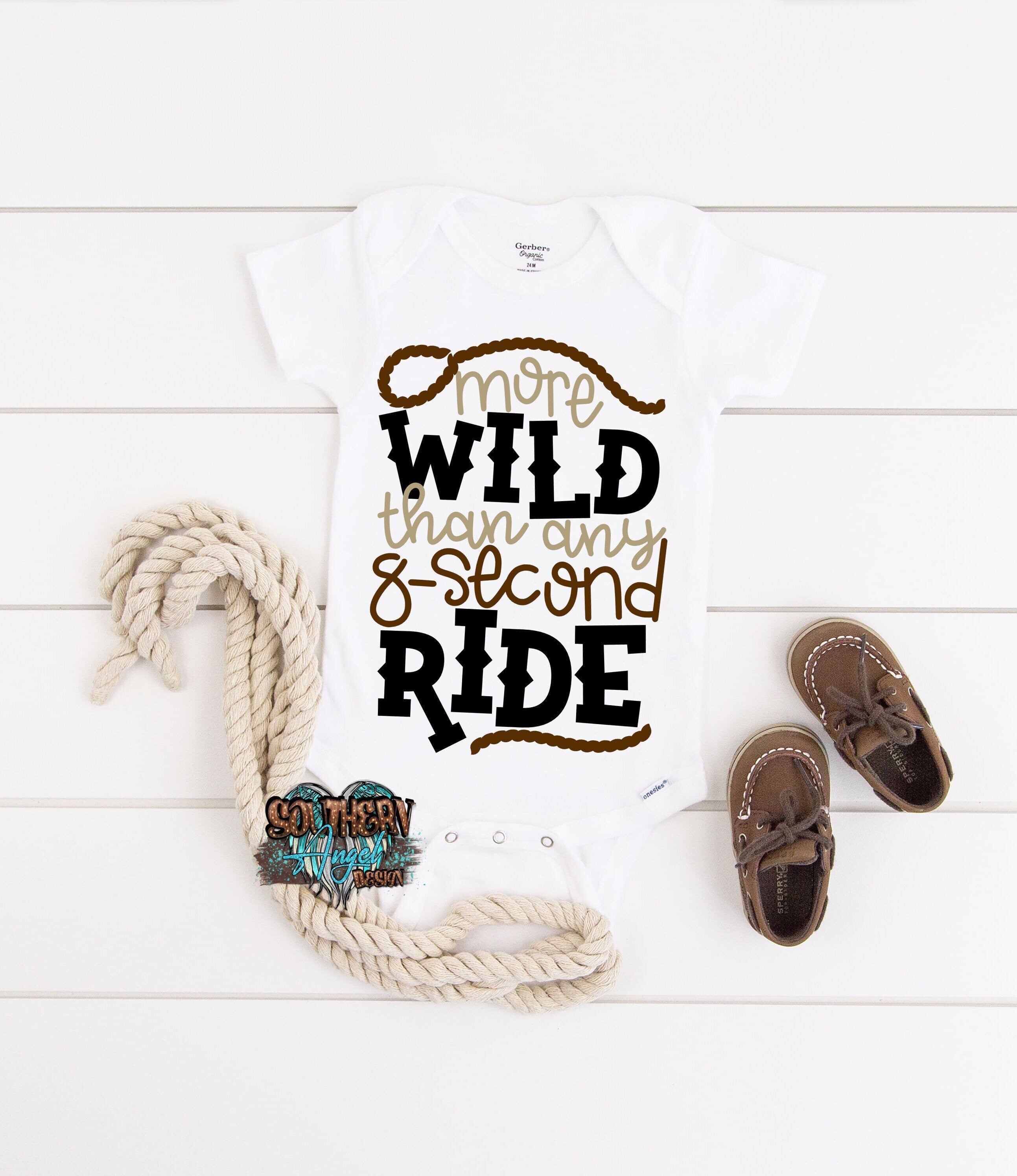 Wild than any 8 second ride bodysuit | Little cowboy outfit | Country boy shirt | Future cowboy | Baby shower | Cowboy in town