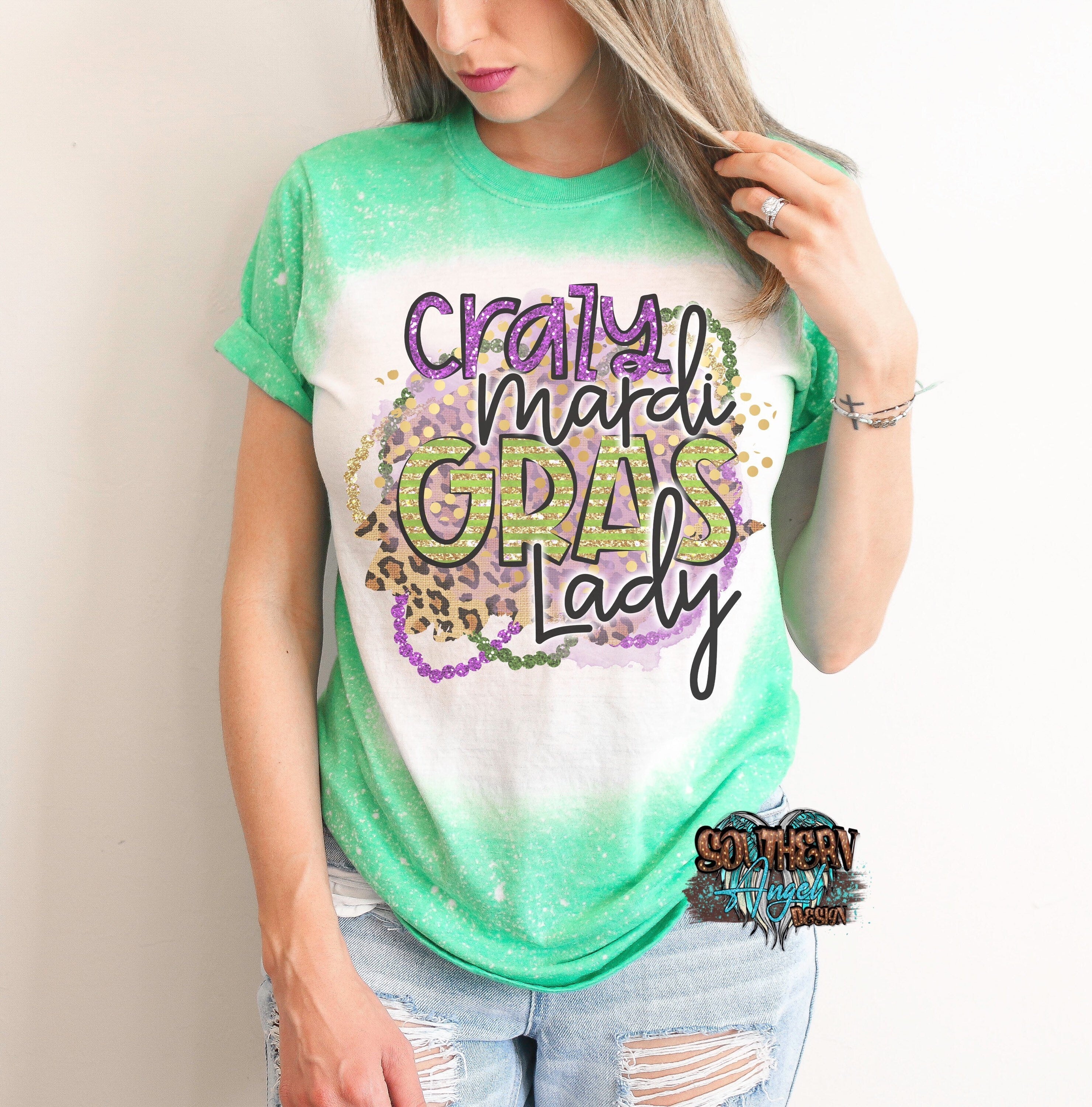 Bleached Mardi Gras shirt, Crazy Mardi Gras Lady, Nola shirt, Bleached TShirt, Women’s Mardi Gras shirt, King Cake shirt