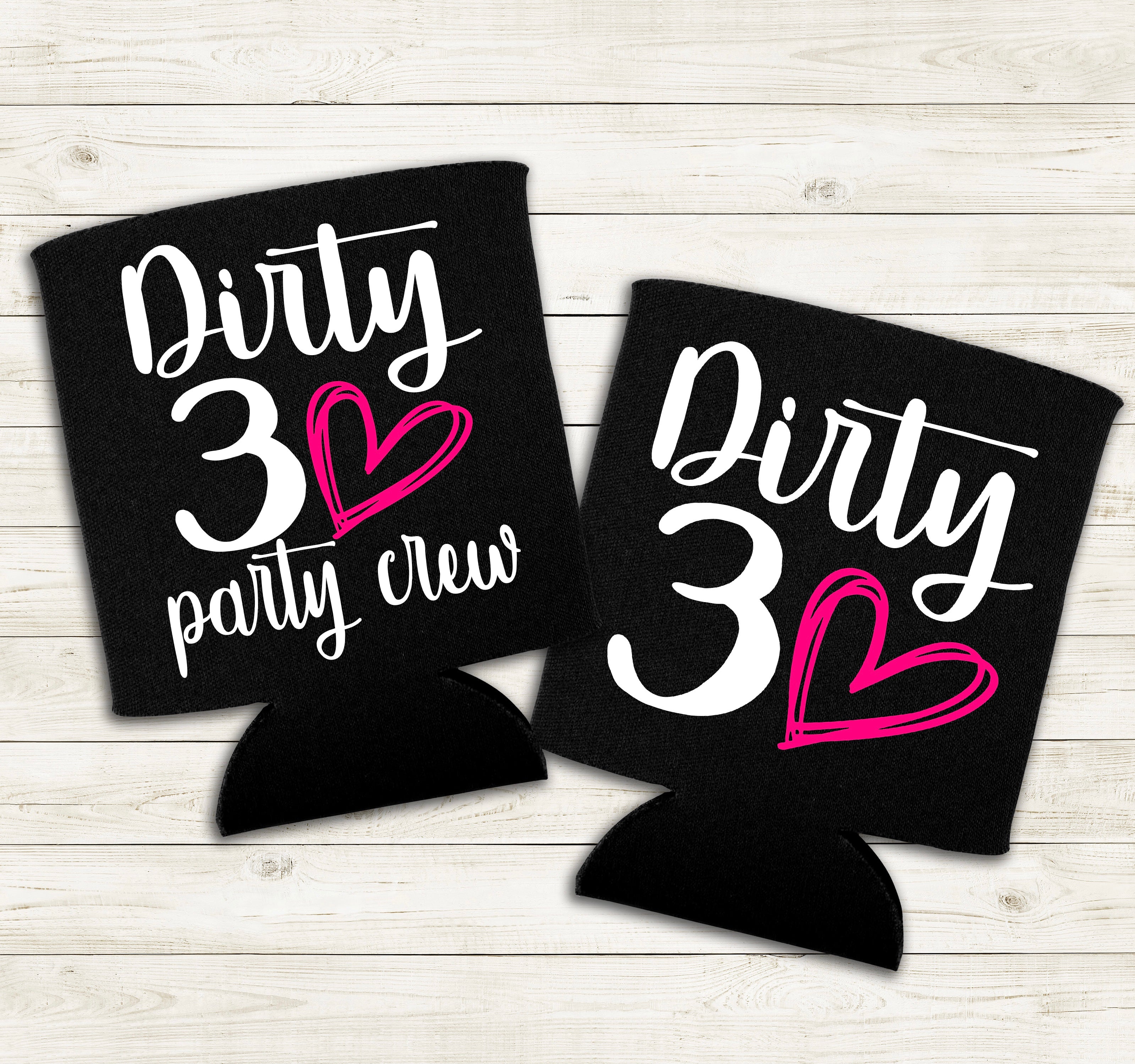 Beige Dirty 30, Dirty 30 Party Crew image_9c97b8f5-dc13-4cc5-8467-369446c74eaf.jpg dirty-30 Can Cooler
